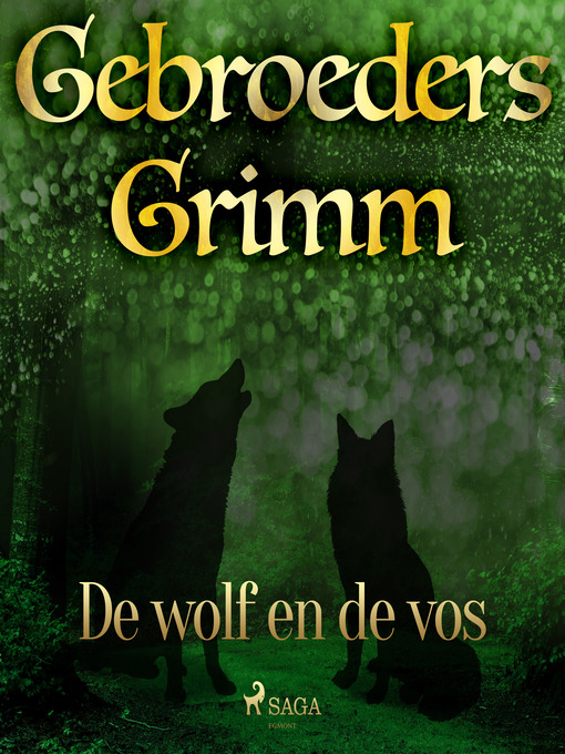 Title details for De wolf en de vos by De gebroeders Grimm - Wait list